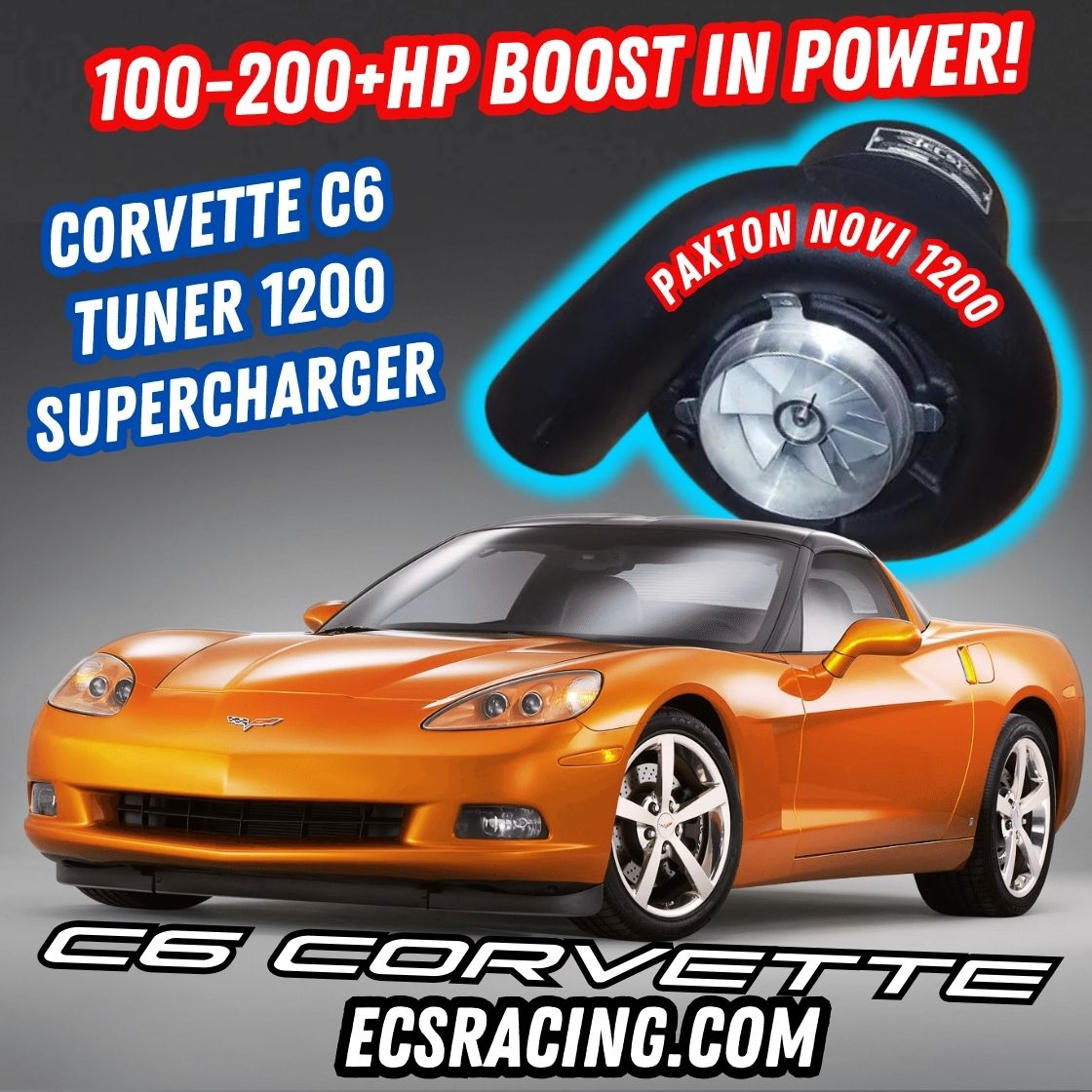 Orange Corvette C6 with Paxton Novi 1200 supercharger on a gray background